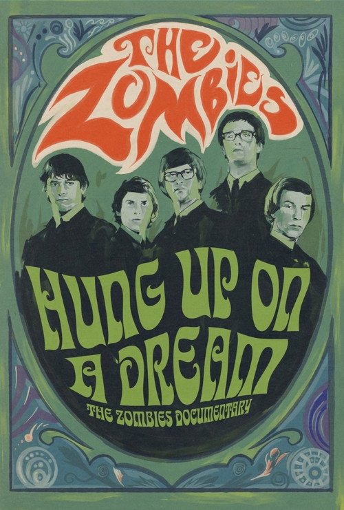 Hung Up on a Dream: The Zombies Documentary (2024)